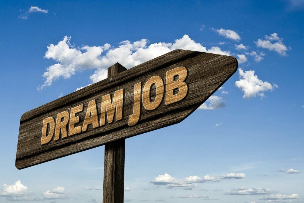 Schild mit Dreamjob als Textzug darauf